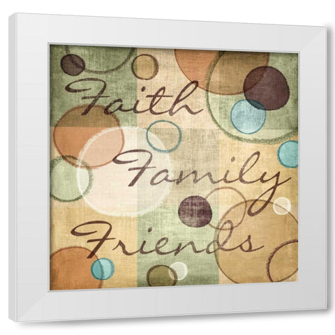 Faith Family Friends White Modern Wood Framed Art Print by Harbick, N