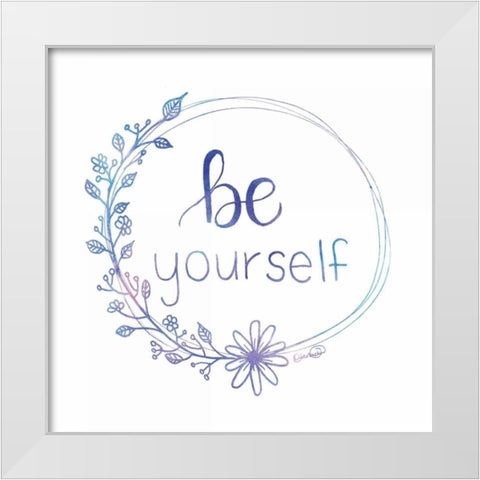 Be Yourself White Modern Wood Framed Art Print by Harbick, N.