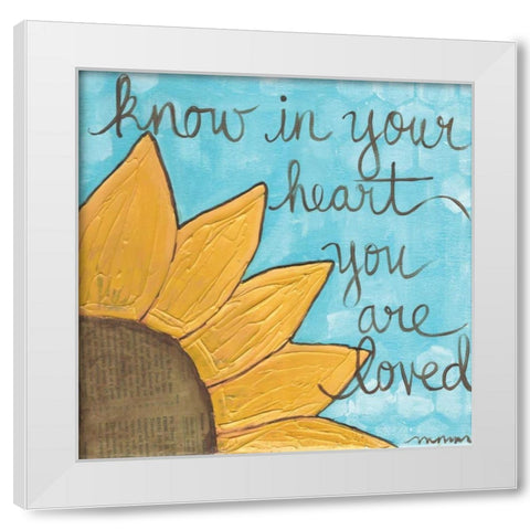 You Are Loved White Modern Wood Framed Art Print by Martin, Monica