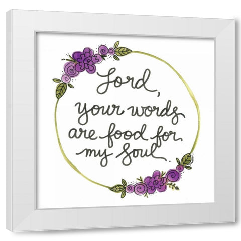 Food for my Soul White Modern Wood Framed Art Print by Martin, Monica