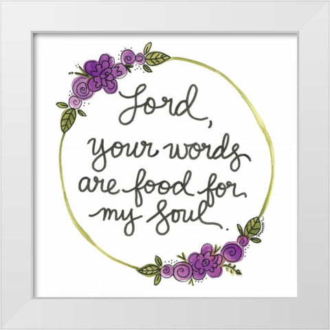 Food for my Soul White Modern Wood Framed Art Print by Martin, Monica