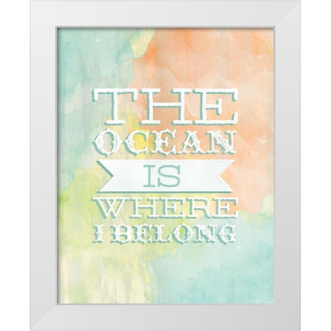 Ocean Belong White Modern Wood Framed Art Print by Sta Teresa, Ashley