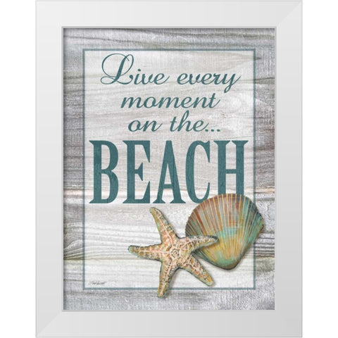 Live Every Moment White Modern Wood Framed Art Print by Williams, Todd