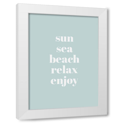 Relax-Enjoy White Modern Wood Framed Art Print by Mi, Suki