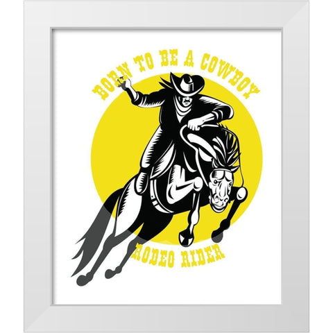 Born to Be a Cowboy Rodeo Rider 2 White Modern Wood Framed Art Print by Lavoie, Tina