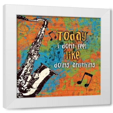 Dont Feel Like White Modern Wood Framed Art Print by Stimson, Diane