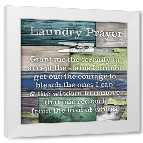 Laundry Prayer White Modern Wood Framed Art Print by Stimson, Diane