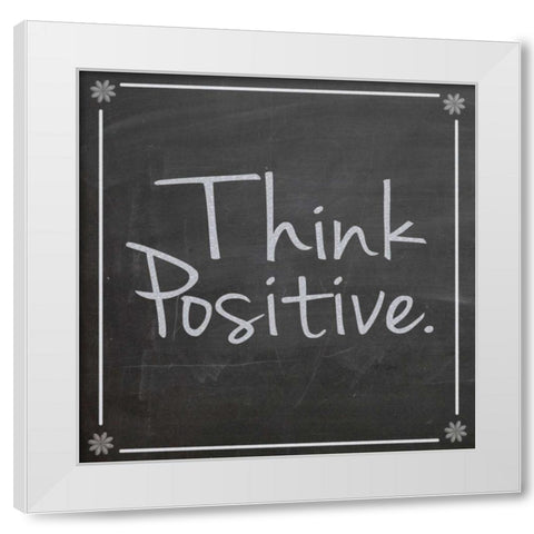 Think Positive White Modern Wood Framed Art Print by Gibbons, Lauren