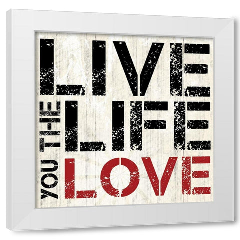 Live Love White Modern Wood Framed Art Print by Gibbons, Lauren