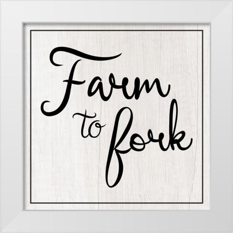 Farm to Fork White Modern Wood Framed Art Print by Gibbons, Lauren