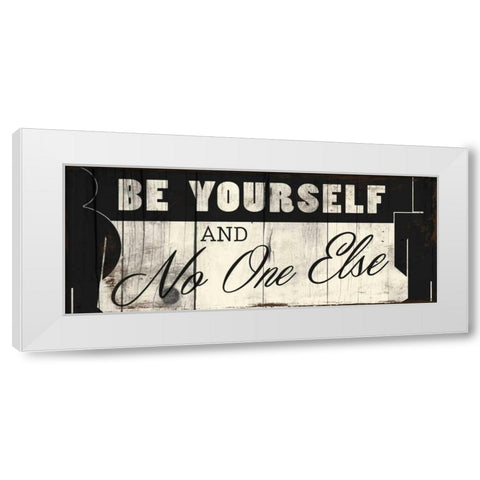 Be Yourself White Modern Wood Framed Art Print by Grey, Jace