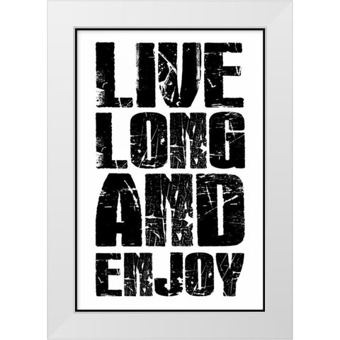 Live Long White Modern Wood Framed Art Print by Grey, Jace