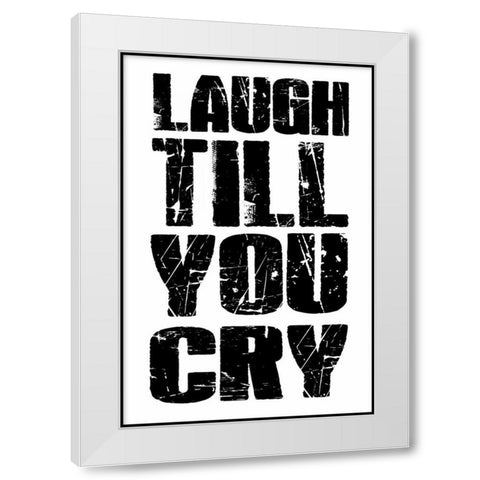 Laugh Till White Modern Wood Framed Art Print by Grey, Jace