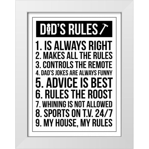 Dads Rules White Modern Wood Framed Art Print by Grey, Jace