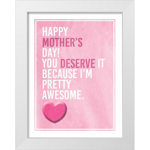 Mothers Awesome White Modern Wood Framed Art Print by Grey, Jace