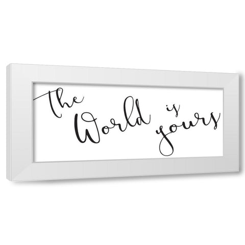 World Is Yours White Modern Wood Framed Art Print by Grey, Jace