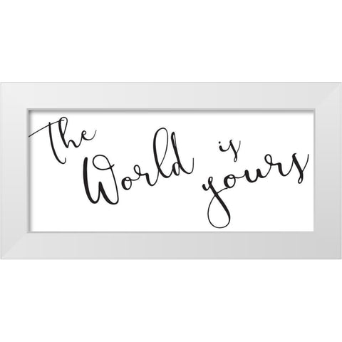 World Is Yours White Modern Wood Framed Art Print by Grey, Jace