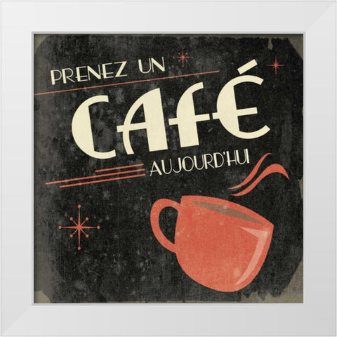 Coffee in French B2 White Modern Wood Framed Art Print by Grey, Jace