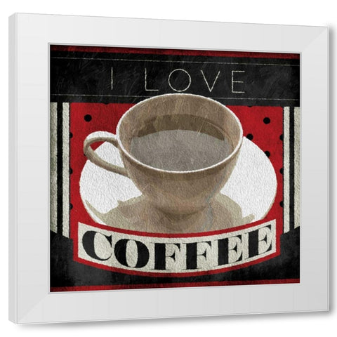 I Love Coffee White Modern Wood Framed Art Print by Grey, Jace