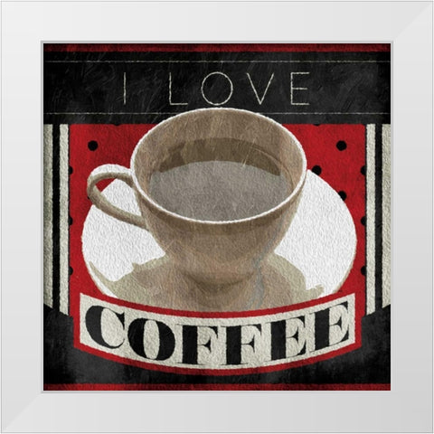 I Love Coffee White Modern Wood Framed Art Print by Grey, Jace