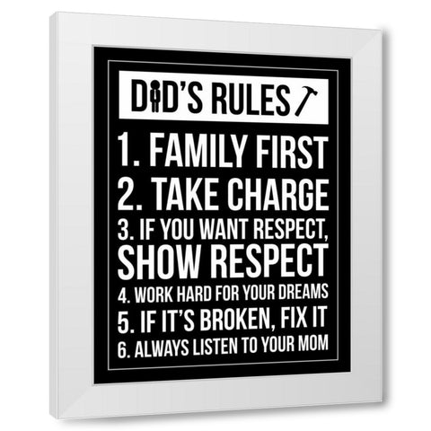 Dad Rules IV White Modern Wood Framed Art Print by Grey, Jace