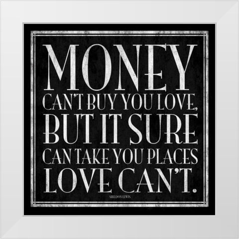 Money power White Modern Wood Framed Art Print by Grey, Jace