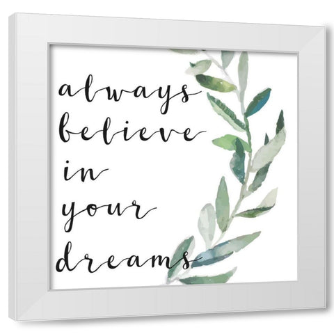 Your Dreams White Modern Wood Framed Art Print by Matic, Jelena