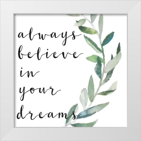 Your Dreams White Modern Wood Framed Art Print by Matic, Jelena