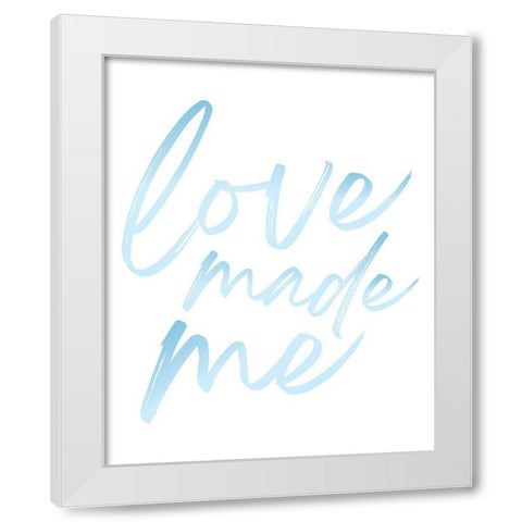 Love Made Me Blue Hues Ombre 2 White Modern Wood Framed Art Print by McCully, Jennifer