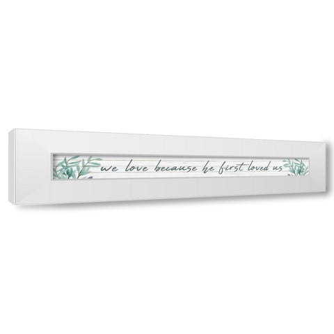 We Love White Modern Wood Framed Art Print by Kimberly, Allen