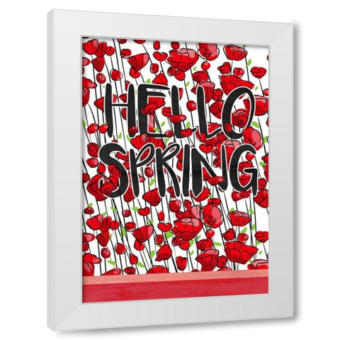 Hello Spring White Modern Wood Framed Art Print by Kimberly, Allen