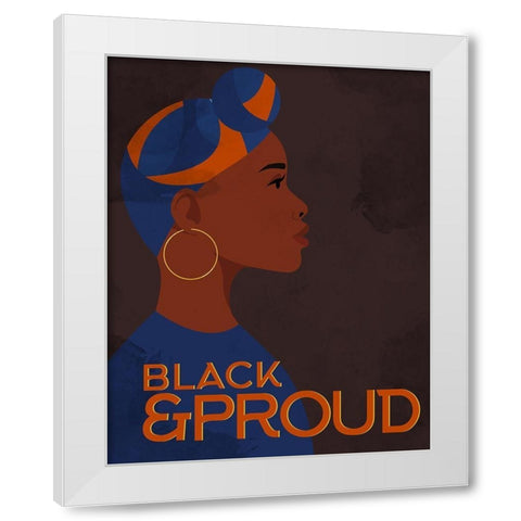 Black and Proud Woman White Modern Wood Framed Art Print by Allen, Kimberly
