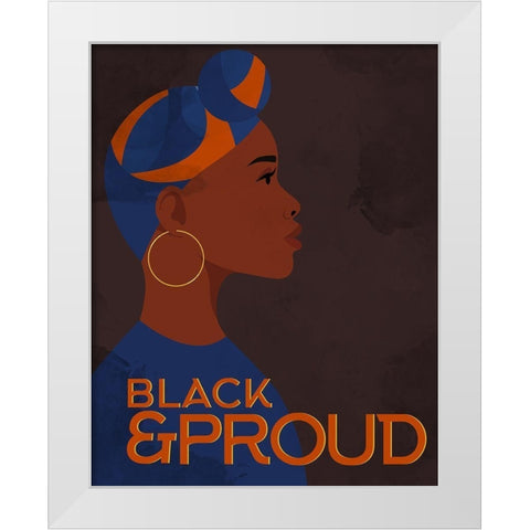 Black and Proud Woman White Modern Wood Framed Art Print by Allen, Kimberly
