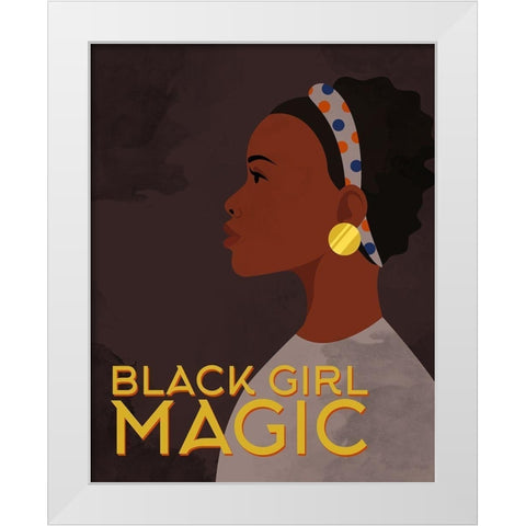 _Black Girl Magic White Modern Wood Framed Art Print by Allen, Kimberly