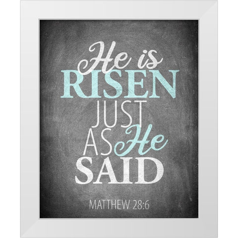 He is Risen White Modern Wood Framed Art Print by Allen, Kimberly