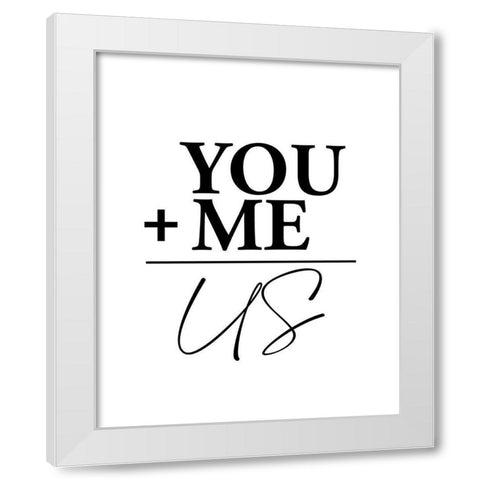 You Plus White Modern Wood Framed Art Print by Allen, Kimberly