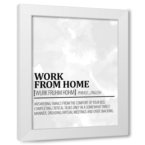 Work From Home 1 Watercolor BW White Modern Wood Framed Art Print by Allen, Kimberly