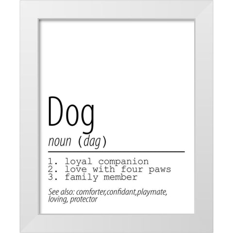 Dog Noun White Modern Wood Framed Art Print by Allen, Kimberly