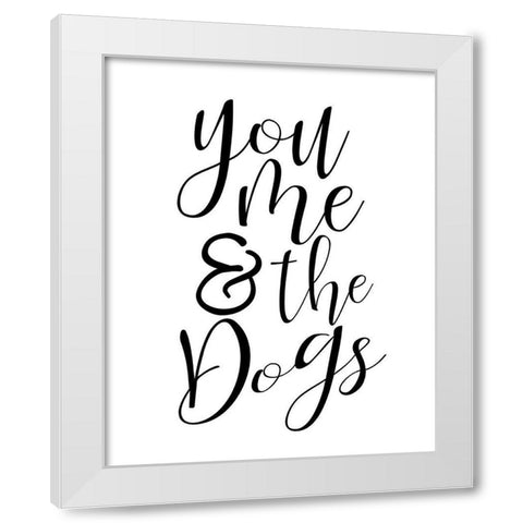 You Me Dogs White Modern Wood Framed Art Print by Allen, Kimberly
