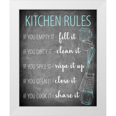 Kitchen Rules White Modern Wood Framed Art Print by Allen, Kimberly