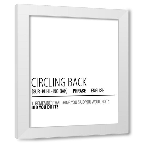 Circling Back White Modern Wood Framed Art Print by Allen, Kimberly