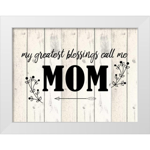 Call Me Mom White Modern Wood Framed Art Print by Allen, Kimberly