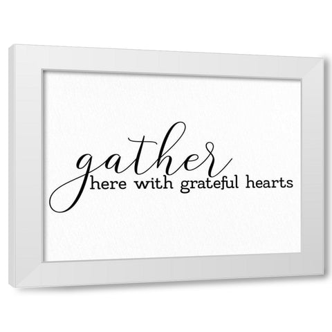 Gather Here White Modern Wood Framed Art Print by Allen, Kimberly