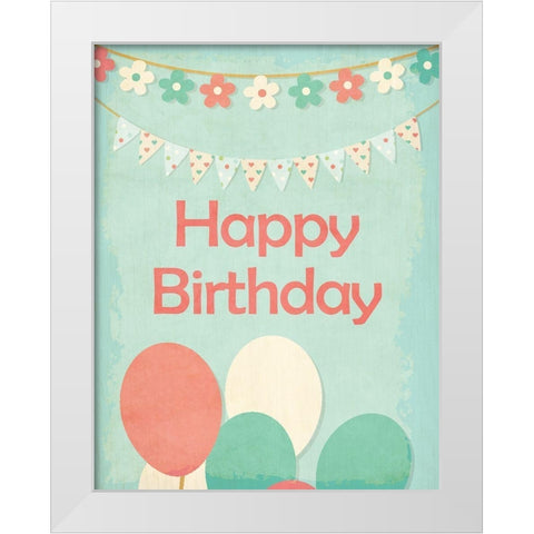 Happy Birthday Balloons White Modern Wood Framed Art Print by Kimberly, Allen