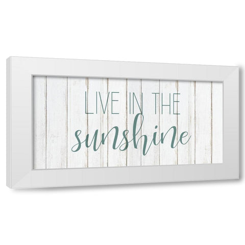 Live in the Sun 2 White Modern Wood Framed Art Print by Kimberly, Allen
