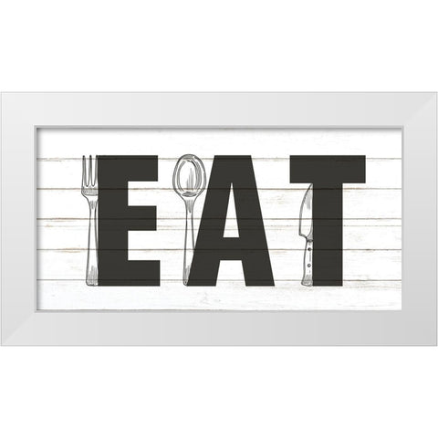 EAT White Modern Wood Framed Art Print by Allen, Kimberly