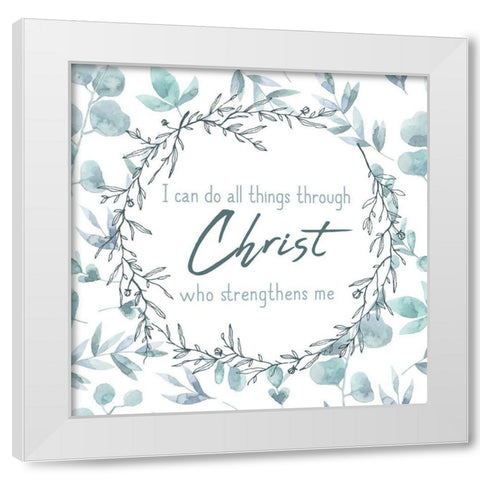 I can Do All Things White Modern Wood Framed Art Print by Kimberly, Allen