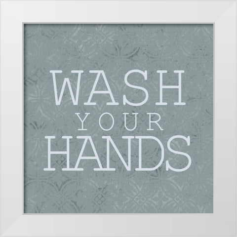 Wash Your Hands White Modern Wood Framed Art Print by Kimberly, Allen