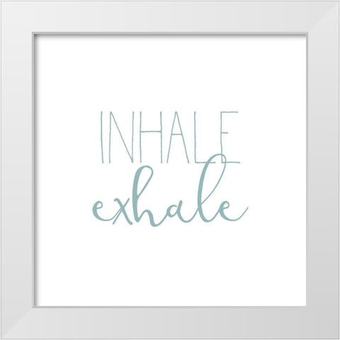 Inhale Exhale 2 White Modern Wood Framed Art Print by Kimberly, Allen