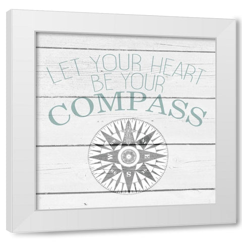 Your Compass and Anchor 2 White Modern Wood Framed Art Print by Kimberly, Allen